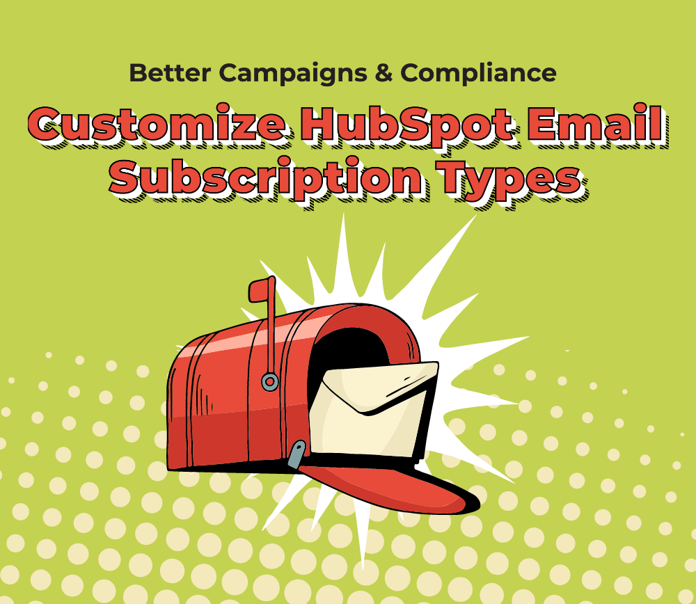Custom HubSpot Email Subscription Types